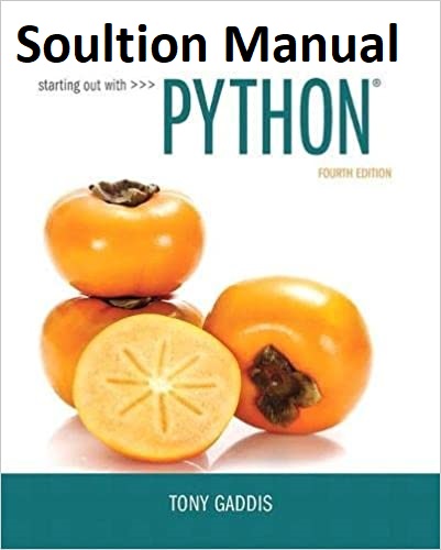 [Soultion Manual] Starting Out with Python (4th Edition) - Pdf